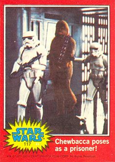 star wars card with chewbacca poses as a prisoner and stormtroopers