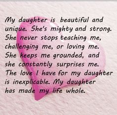 a pink heart with the words my daughter is beautiful and unique she's mighty and strong