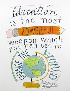 Education Is The Most Powerful, Mandela Quotes, Nelson Mandela Quotes, Teacher Quotes Inspirational, Teaching Inspiration, Teacher Inspiration, School Quotes