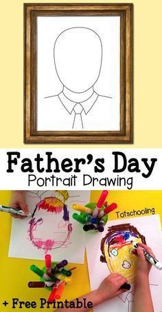 father's day portrait drawing and free printable art project for toddlers to make