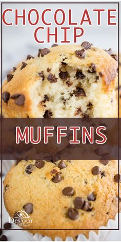 chocolate chip muffins with text overlay that says chocolate chip muffins