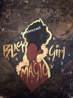 Black girl magic graduation cap