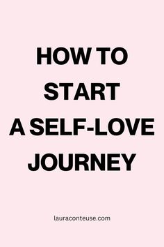 a pink pin for a blog post about How to Start a Self-Love Journey Self Love Books, Fall In Love With Yourself, Relationship With Yourself, Practicing Self Love, Setting Healthy Boundaries, Love Journal, Love Post, Love Challenge, Healthy Boundaries