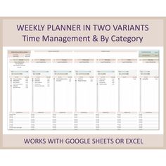 the weekly planner in two variants time management and by category works with google sheets or excel