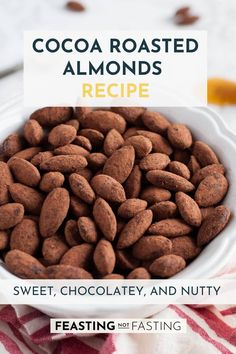 cocoa roasted almonds in a bowl with text overlay