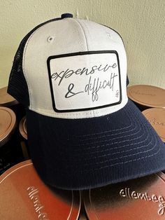 Snap back Trucker hat with unique sassy front patch.  Make people to a double take and smerk as you wear this around town! Expensive And Difficult, Hat Patches, Custom Patches, Quality Hats, Double Take, Snap Back, Black And White Design, Laid Back Style, Snap Backs