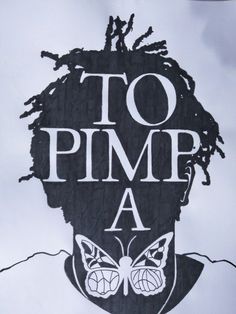 a sign with the words to pimp a on it