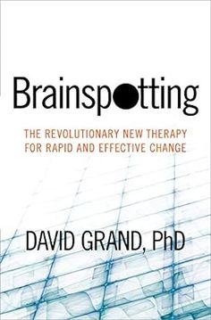 a book cover with the title brainpotting, which is written in black and white