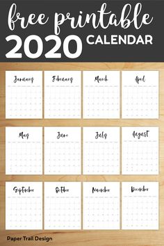 the free printable 2020 calendar is shown on a wooden surface with black and white lettering