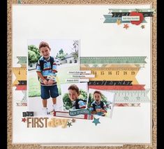 a child's scrapbook page with an image of a boy and his first day