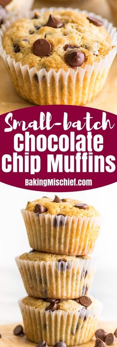 small batch chocolate chip muffins stacked on top of each other with text overlay