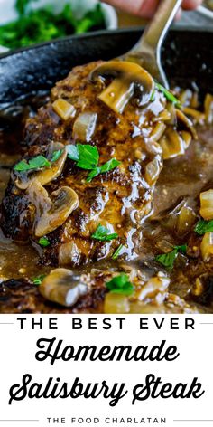 the best ever homemade salisbury steak in a skillet