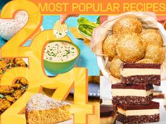 there are many different desserts on the table and in front of it is an orange sign that says 24 most popular recipes