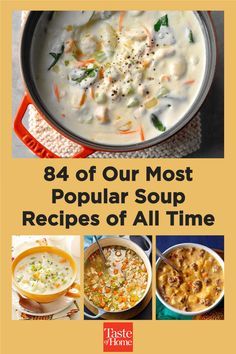 the book cover for 8 / 4 of our most popular soup recipes of all time