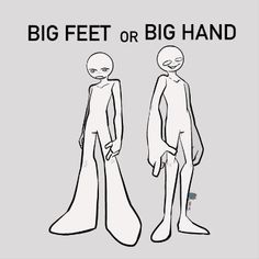 an alien standing next to another character with the words, big feet or big hand