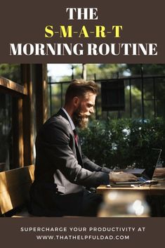 The "SMART" Morning Routine - Built for Working Men and Women - That Helpful Dad Working Men, Morning Activities, Miracle Morning, Morning Habits, Evening Routine, Time Life, Getting Up Early, Self Improvement Tips, Morning Routine