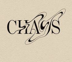 the word chaos written in black ink