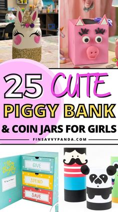 the 25 cute piggy bank and coin jars for girls are featured in this roundup