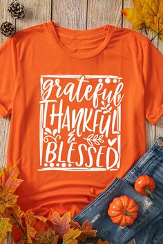 Olivia Mark - Thanksgiving Printed Women's Tee Thanksgiving Tee, Group Events, Stylish Letters, Crewneck Style, Crewneck Design, Thankful And Blessed, Grateful Thankful Blessed, Thanksgiving Shirt, Short Sleeve Pattern