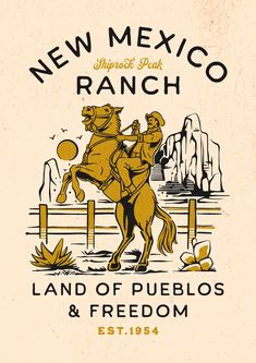 the label for new mexico ranch land of pueblos and freedom