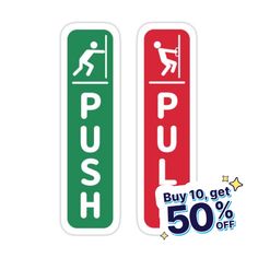 two stickers that say push and buy on the same price as they appear in this image