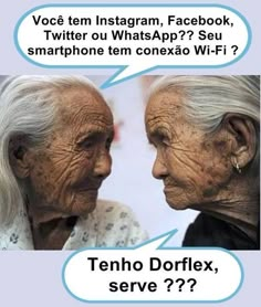 two older women talking to each other with speech bubbles above them that read voie ten instagram, facebook, twitter ou whatsapp???? seu smartphone temphone tem coneexe