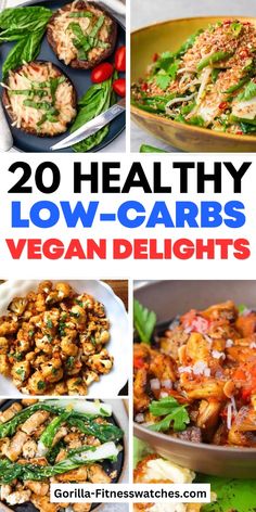 20 healthy low carbs vegan delights that are easy to make and delicious