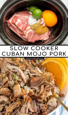 crockpot mojjo pork with oranges and limes on the side