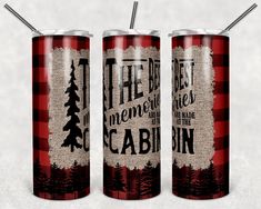 two red and black tumblers with the words, the best memories are made by cabin