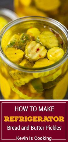 how to make refrigerator bread and butter pickles in a jar with text overlay