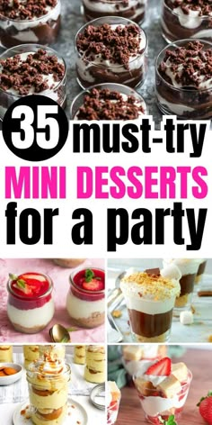 desserts for a party with text overlay that reads 35 must - try mini desserts for a party