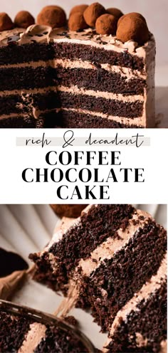 a chocolate cake is cut into pieces and has the words rich & decadent coffee chocolate cake on it