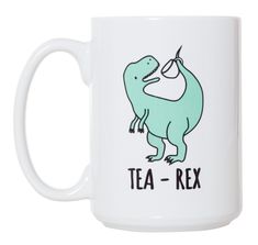 a white coffee mug with a tea - rex on it