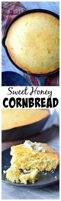 sweet honey cornbread in a cast iron skillet