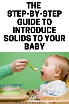 a baby in a highchair eating from a spoon with the words, the step - by - step guide to introduce solids to your baby