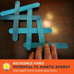 kid science video potential vs kinetic energy the craft stick chain reaction with text