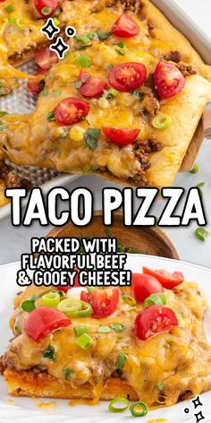 taco pizza on a white plate with text overlay that reads taco pizza packed with flavor fudge and gooey cheese