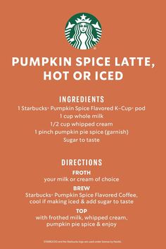 the pumpkin spice latte, hot or iced menu is shown on an orange background