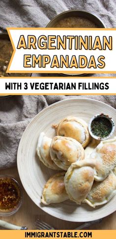 the ingredients for an appetizing empanadas with 3 vegetarian fillings