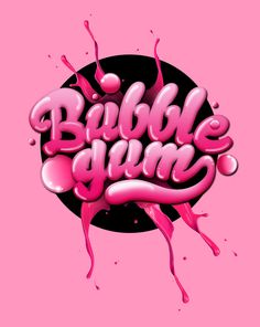 the words bubble gums are painted in pink and black on a pink background with splashes