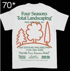 a white t - shirt with the words four seasons total landscaping on it and trees