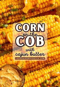 corn on the cob with cayen butter is an easy and delicious side dish