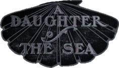 the logo for daughter of the sea is shown in black and silver on a white background