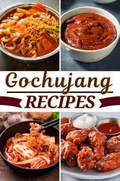 several different pictures of food including meats, sauces and vegetables with the words gochujuang recipes above them