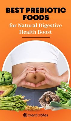 Unlock the benefits of prebiotics for your digestive system. Explore our list of top prebiotic foods that can boost your gut health and improve digestion. Visit www.blendofbites.com for detailed insights. Best Prebiotic Foods, Prebiotic Foods, Good Gut Bacteria, Prebiotics And Probiotics