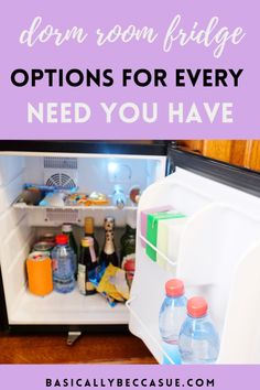 an open refrigerator with the door wide open and text overlay that reads, how to organize your dorm fridge options for every need you have