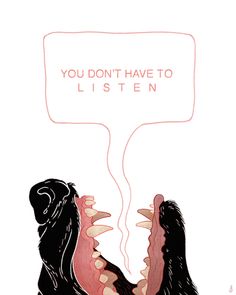 two black birds facing each other with a speech bubble above them that says you don't have to listen