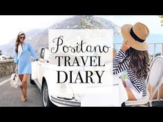 two women standing next to a car with the words positano travel diary