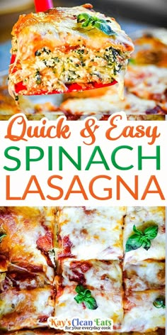 quick and easy spinach lasagna is an easy dinner recipe that's ready in less than 30 minutes