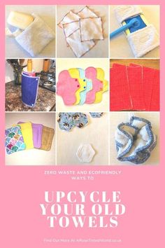 the book cover for upcycle your old towels